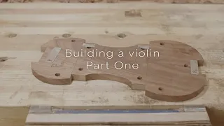 Project | Building a violin : Part 1, the form