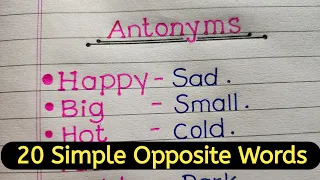 20 simple Antonyms for Kids || Antonyms for students|| Opposite Words||