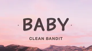 Clean Bandit - Baby (Lyrics) feat. Marina & Luis Fonsi | Standing here in an empty room