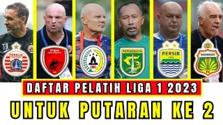 DAFTAR PELATIH LIGA 1 2023/24 PUTARAN KE 2 | USTON NAWAWI KEMBALI MENJADI PELATIH KEPALA PERSEBAYA