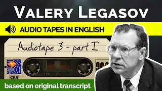 Valery Legasov Audiotapes (CC) - Tape 3 Part 1 - Recorded in English