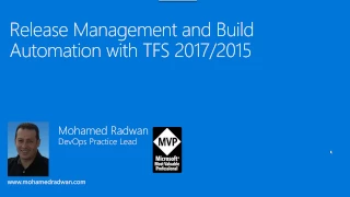 Release Management and Build Automation with TFS 2017/2015