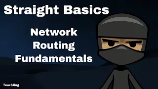 Straight Basics - Network Routing Fundamentals