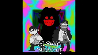Subway Midnight EXTENDED
