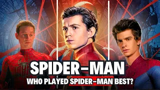 Who Played Spider-Man Best in the Movies?