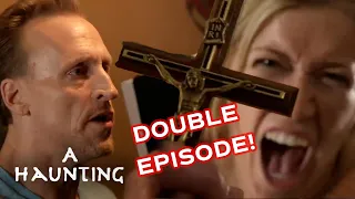 In The Name Of Jesus Christ, I Bind You DEMON! | DOUBLE EPISODE! | A Haunting