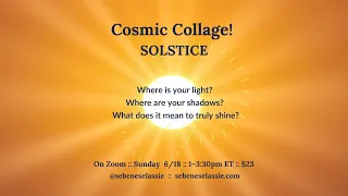Cosmic Collage SOLSTICE