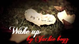 Jackie boyz - Wake up