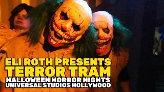 Eli Roth Presents Terror Tram highlights at Halloween Horror Nights 2016, Universal Hollywood