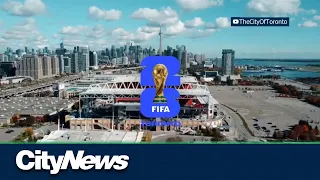 Toronto gearing up to host 2026 FIFA  World Cup