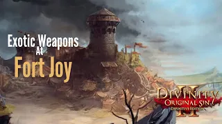 Exotic Weapons at Fort Joy - Divinity Original Sin 2