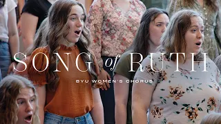An Inspiring "Song of Ruth" by BYU Women's Chorus