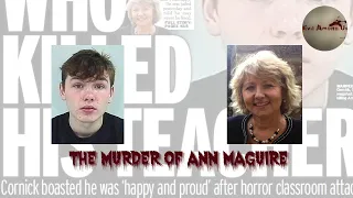 The Horrific Murder of Ann Maguire