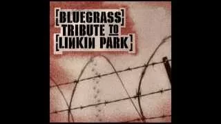 Numb - Bluegrass Tribute to Linkin Park - Pickin' On Series