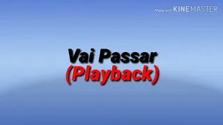 Gerson Rufino, Vai Passar, (Playback).