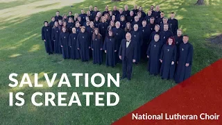 Salvation is Created - Tschesnokoff | National Lutheran Choir