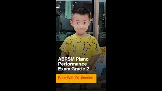 ABRSM Piano Performance Exam Grade 2. Passed with Distinction