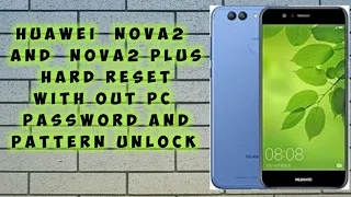 hard reset huawei nova 2 plus 2021