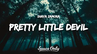 Shaya Zamora - Pretty Little Devil (Lyrics)