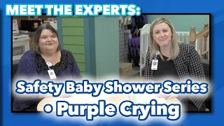 Meet the Experts: Period of Purple Crying - My Baby Will Not Stop Crying