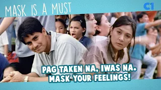 Minsan, Minahal Kita | Mask Is A Must