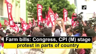 Farm bills: Congress, CPI (M) stage protest in parts of country