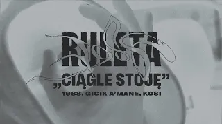 1988 ft. Gicik A'Mane, Kosi - Ciągle Stoję ("RULETA" 2022)