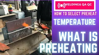 WHY PREHEATING IS REQUIRED IN WELDING