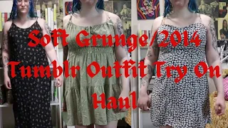 I'm Back! Soft Grunge/2014 Tumblr Try On Clothing Haul 🖤