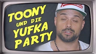 Toony und die Yufka Party (Stupido schneidet) / YouTube Kacke