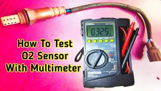 How to test o2 sensor with multimeter ! oxygen sensor test