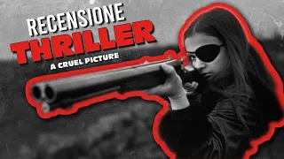 RECENSIONE: Thriller - A Cruel Picture (Cinema degli Eccessi #63)