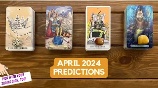 April 2024 Predictions