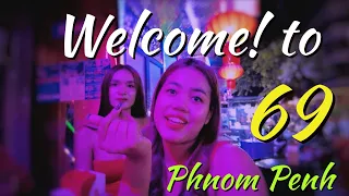 [HD] Welcome to 69 Phnom Penh Cambodia 🇰🇭