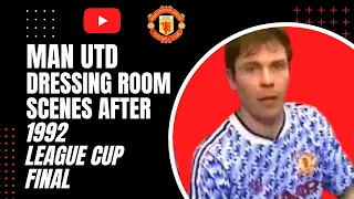Man Utd Dressing Room Scenes after 1992 League Cup Final