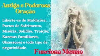 Oração Poderosíssima e Impactante para  Libertação de Karmas e Pactos Ancestrais e de Sofrimento