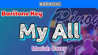 My All by Mariah Carey (Karaoke : Baritone Key : Male Key)