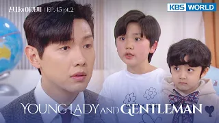 (ENG/ CHN/ IND) Young Lady and Gentleman : EP.45 Part.2 (신사와 아가씨) | KBS WORLD TV 220312