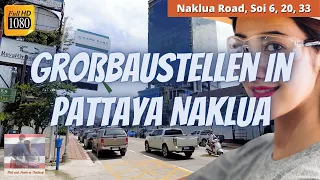 Großbaustellen Pattaya Naklua 🏗️❌🍺 Aktuelle News, Alk.-Verbot in Chanthaburi - Thailand Oktober 2021