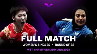 FULL MATCH | WANG Manyu vs Dina MESHREF | WS R32 | #WTTXinxiang 2023