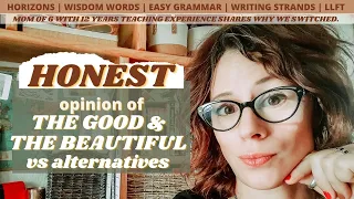The Good And The Beautiful Review | Homeschool LA Curriculums | UNSPONSORED | Big News!