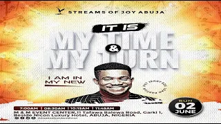 IT IS MY TIME AND MY TURN - I AM IN MY NEW || SUNDAY SERVICE || 2ND JUNE 2024