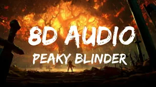 Otnicka - Peaky Blinders||8d audio|| lyrics||1 hour version||Use Headphones 🎧