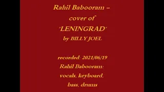 Rahil Babooram - "Leningrad" cover (Billy Joel)