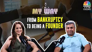 I Never Saved Any Money | Deepak Shenoy | I Did It My Way | CNBC-TV18