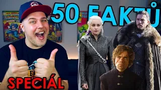 50 FAKTŮ SPECIÁL - Game of Thrones