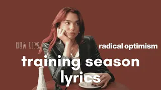 Training Season Lyrics | Radical Optimism | Dua Lipa