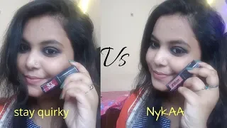 Stay quirky liquid lipsticks Vs NykAA matte to last liquid lipsticks ||Beauty and care with puja ||