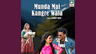 Munda Mai Kangre Wala