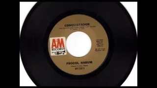 Conquistador , Procol Harum , 1972 Vinyl 45RPM